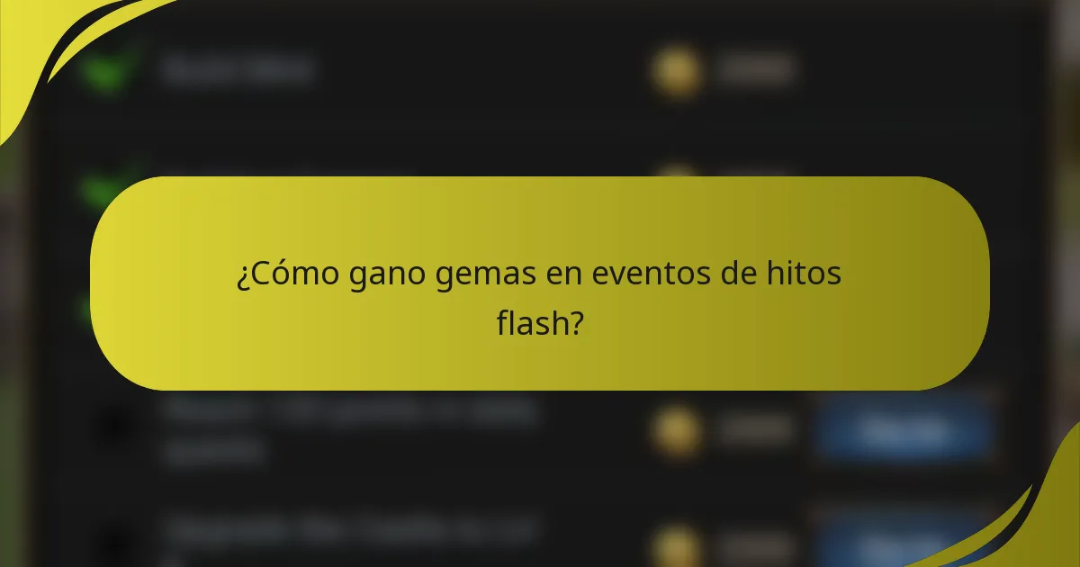 ¿Cómo gano gemas en eventos de hitos flash?