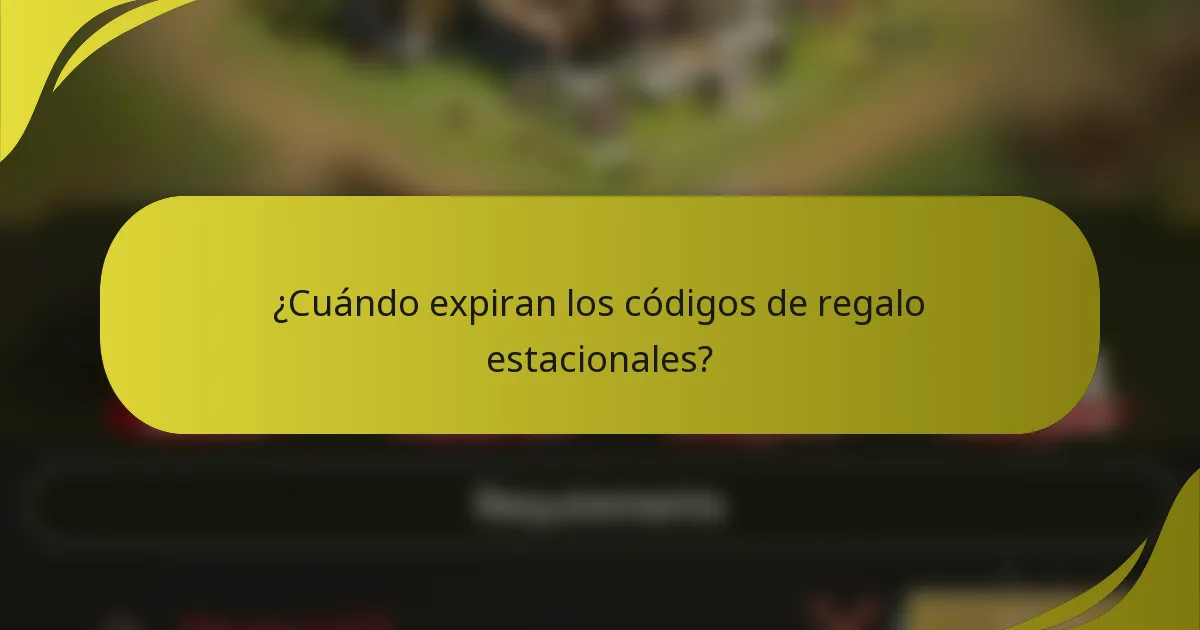 ¿Cuándo expiran los códigos de regalo estacionales?